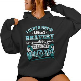 Bravery In My Mom Cervical Cancer Awareness Ribbon Women Hoodie - Monsterry UK
