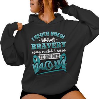 Bravery In My Mom Ovarian Cancer Awareness Ribbon Women Hoodie - Monsterry UK