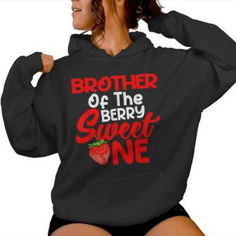 Brother Berry Sweet One Birthday Girl Strawberry Family Women Hoodie | Mazezy AU