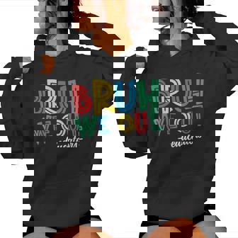 Bruh We Out Educators 2024 End Of Year Teacher Summer Break Women Hoodie | Mazezy