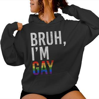 Bruh Meme I'm Gay Lgbt Flag Gay Pride Month Rainbow Women Hoodie - Monsterry UK
