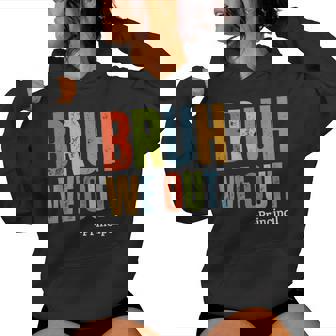 Bruh We Out Principal End Of School Year Teacher Summer Women Hoodie - Seseable
