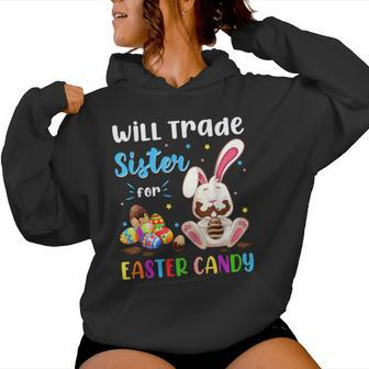 Bunny Eat Chocolate Eggs Will Trade Sister For Easter Candy Women Hoodie | Mazezy