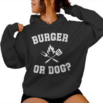 Burger Or Dog Grilling Master Grill Hot Dog Dad Joke Women Hoodie - Monsterry CA