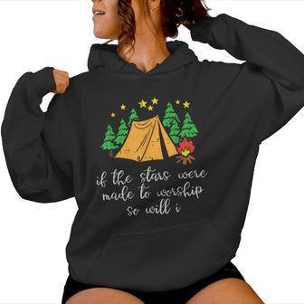 Camping Stars Made To Worship Christian Camper Kid Women Hoodie - Monsterry AU