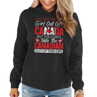 You Can't Take This Girl Out Of Canada Day Maple Leaf Canuck Women Hoodie - Monsterry DE
