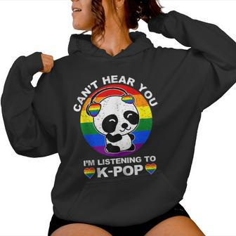Can't Hear You I'm Listening To K-Pop Panda Lgbt Gay Pride Women Hoodie - Monsterry DE