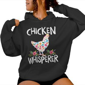 Chicken Whisperer Chicken For Farmer Women Women Hoodie - Thegiftio UK