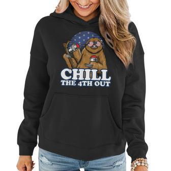 Chill The 4Th Out Patriotic Fourth Of July Sloth Women Hoodie - Monsterry AU