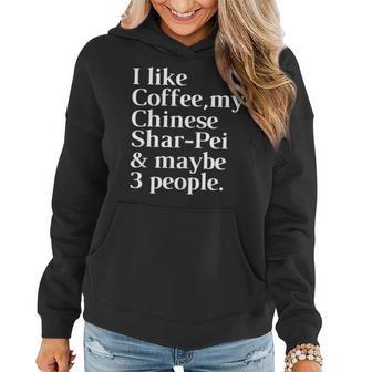 Chinese Shar-Pei Dog Owner Coffee Lover Men Women Hoodie - Monsterry DE