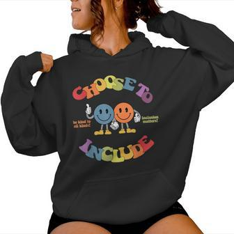 Choose To Include Autism Awareness Be Kind To All Kinds Women Hoodie - Monsterry DE