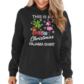 This Is My Christmas Pajama Flamingo Hawaiian Lover Women Hoodie - Monsterry