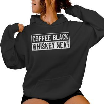 Coffee Black Whiskey Neat Bourbon Whisky Scotch Women Hoodie - Seseable
