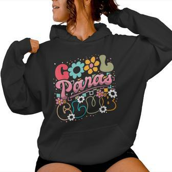 Cool Paras Club Groovy Paraprofessional Paraeducator Women Hoodie | Mazezy