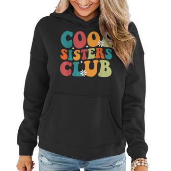 Cool Sisters Club Retro New Sister Matching Family Pregnancy Women Hoodie - Seseable