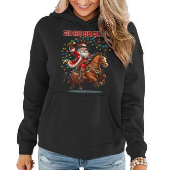 Cowboy Santa Claus Riding A Horse Christmas Xmas Women Hoodie - Monsterry