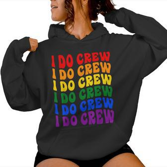 I Do Crew Bride Squad Lgbt Groovy Bachelorette Party Women Hoodie - Seseable