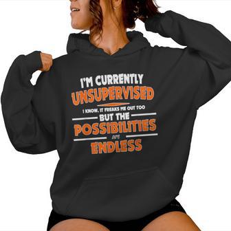 Currently Unsupervised Graphic Sarcastic Very Women Hoodie - Thegiftio UK
