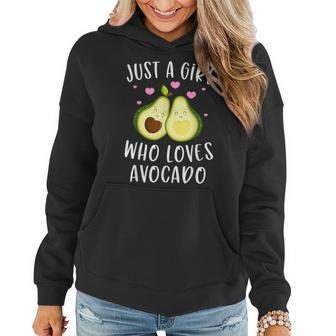 Cute Avocado For Girls Just A Girl Who Loves Avocado Women Hoodie - Monsterry UK