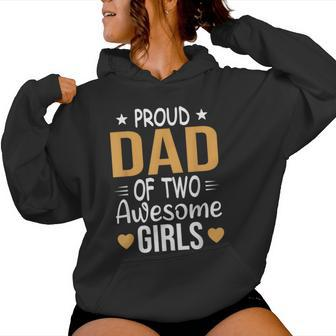 Dad Of 2 Girls Two Daughters Father's Day Women Hoodie - Monsterry UK