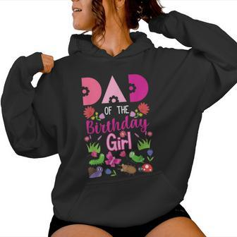 Dad Of The Birthday Girl Bug Insect Bday Party Women Hoodie - Monsterry