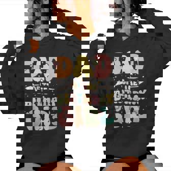 Dad Of The Birthday Girl Matching Family Birthday Women Hoodie - Monsterry