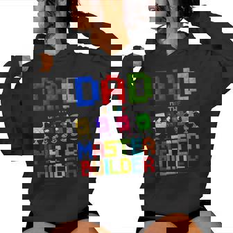 Dad Of The Master Builder Birthday Boy Girl Blocks Birthday Women Hoodie - Thegiftio
