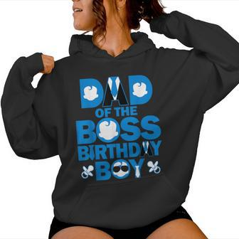 Dad And Mom Of The Boss Birthday Boy Baby Family Party Decor Women Hoodie - Monsterry AU
