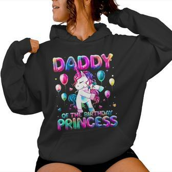 Daddy Of The Birthday Princess Girl Flossing Unicorn Daddy Women Hoodie - Thegiftio UK