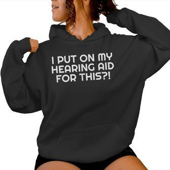 Deaf Asl Lip Reading Sarcastic Hearing Impaired Women Hoodie - Monsterry AU