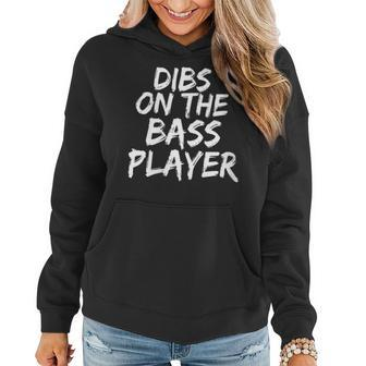 Dibs On The Bass Player Guitar Band Player Women Hoodie - Monsterry AU