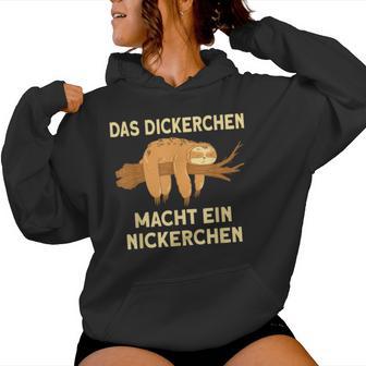 Dickerchen Macht Ein Naperchen Sloth Kapuzenpullover für Damen - Seseable