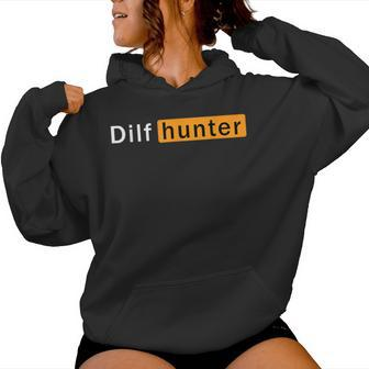 Dilf Hunter Single Mom Adult Joke Women Hoodie - Thegiftio UK
