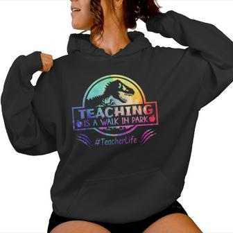 Dinosaur Teacher Humor Teaching Is A Park Women Hoodie | Mazezy AU