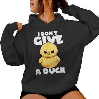 I Don't Give A Duck Lover Duck Owner Cute I Love Duck Women Hoodie - Thegiftio UK