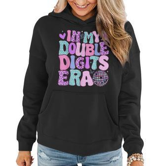 In My Double Digits Era Retro 10 Year Old 10Th Birthday Girl Women Hoodie - Seseable