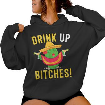 Drink Up Bitches Cinco De Mayo Tequila Women Hoodie - Monsterry