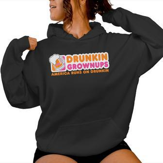 Drunkin Grownups Adult Party Sarcastic Drinking Women Hoodie - Monsterry
