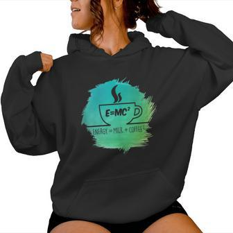 E Mc Squared Coffee Science Physics Math Lover Women Hoodie - Monsterry