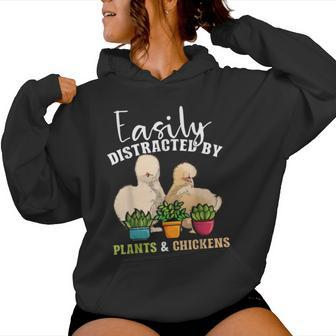Easily Distracted By Plants & Chickens Silkie Chicken Women Hoodie - Thegiftio UK
