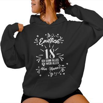 Endlich 18 Ich Kann Alles Weiss Alles Ähm Mama Kapuzenpullover für Damen - Geschenkecke