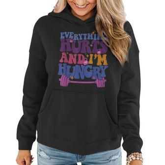 Everything Hurts I'm Hungry Workout Men Women Hoodie - Seseable