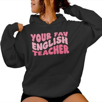 Your Fav English Teacher On Front Retro Groovy Pink Women Hoodie | Mazezy DE