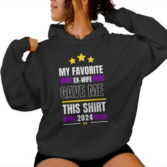 My Favorite Ex Wife Gave Me This Ex Husband Wife 2024 Women Hoodie - Monsterry AU