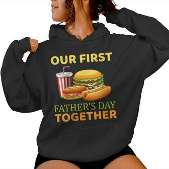 Our First Father's Day Together 2024 New Dad Father Son Women Hoodie - Monsterry
