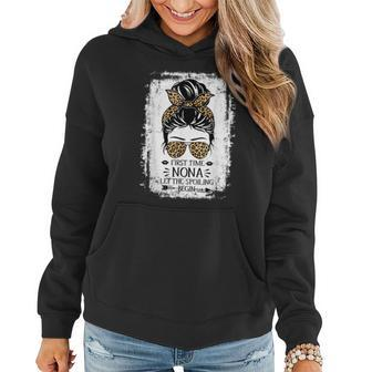 First Time Nona Let The Spoiling Begin Messy Bun Grandma Women Hoodie - Monsterry UK