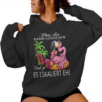 Flamingo Bin Da Kann Losgehen Und Ja Es Escaliert Eh Costume Kapuzenpullover für Damen - Geschenkecke