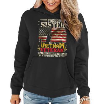 Freedom Isn't Free-Proud Sister Of A Vietnam Veteran Brother Women Hoodie - Monsterry