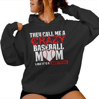 Baseball Mom T They Call Me Crazy Red Women Hoodie - Monsterry UK