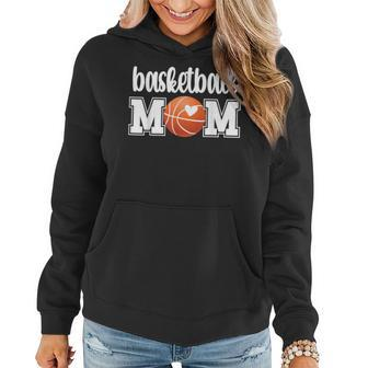 Basketball Mom Basketball Mother Of A Basketball Women Hoodie - Seseable
